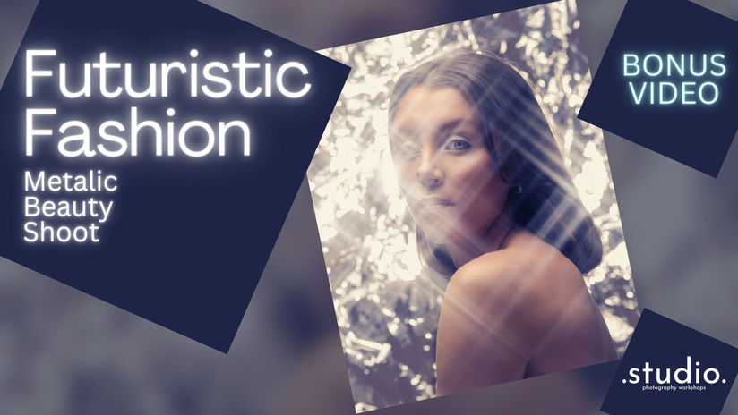 Futuristic Fashion - Metallic Beauty Shoot (BONUS VIDEO)